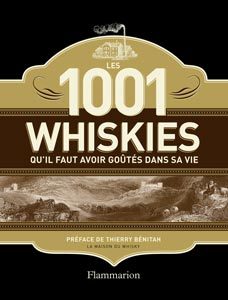 1001 whiskies qu’il faut avoir goûtés dans sa vie