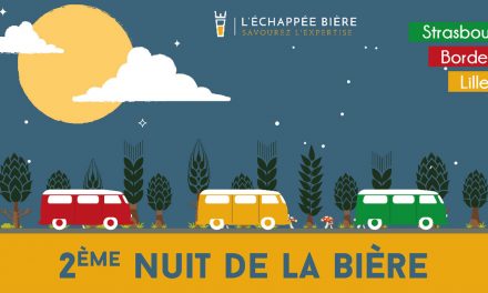 La Nuit de la Bière revient à Lille et arrive à Strasbourg et Bordeaux !