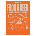 Food & Beer, la bonne chère et la bonne mousse